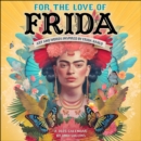 Image for For the Love of Frida 2025 Wall Calendar
