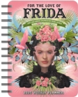 Image for For the Love of Frida 2025 Weekly Planner Calendar : Art and Words Inspired by Frida Kahlo