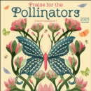Image for Praise for the Pollinators 2025 Wall Calendar : Nature&#39;s Superheroes