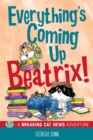 Image for Everything&#39;s Coming Up Beatrix! : 6