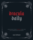 Image for Dracula Daily: Reading Bram Stoker&#39;s Dracula in Real Time With Commentary by the Internet