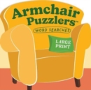 Image for Armchair Puzzlers : Large Print Word Search