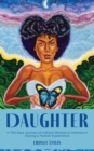 Image for Daughter: The Soul Journey of a Black Woman in America Having a Human Experience