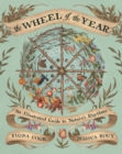Image for The Wheel of the Year: An Illustrated Guide to Nature&#39;s Rhythms