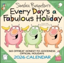 Image for Sandra Boynton&#39;s Every Day&#39;s a Fabulous Holiday 2026 Wall Calendar