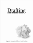 Image for Drafting: A Guide to Freshman Writing