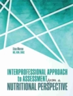 Image for Interprofessional Approach to Assessment from a Nutritional Perspective