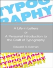 Image for Typography: A Life in Letters or A Personal Introduction to the Craft of Typography