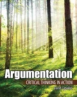 Image for Argumentation: Critical Thinking in Action