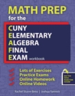 Image for Math Prep for the CUNY Elementary Algebra Final Exam: Workbook