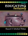 Image for Educating Inclusively: Assessment and Instructional Strategies