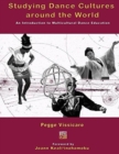 Image for Studying Dance Cultures around the World: An Introduction to Multicultural Dance Education