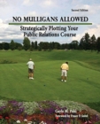 Image for No Mulligans Allowed: Strategically Plotting Your Public Relations Course