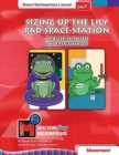 Image for Project M2 Level K Unit 1 : Sizing Up the Lily Pad Space Station: Measuring with the Frogonauts Student Mathematician Journal