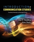 Image for Introduction to Communication Studies : Translating Scholarship into Meaningful Practice