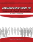 Image for Communication Studies 103: Fundamentals of Speech Communication, Student Handbook