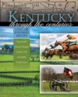 Image for Kentucky through the Centuries: A Collection of Documents and Essays