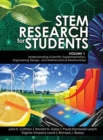 Image for STEM Research for Students Volume 1 : Understanding Scientific Experimentation, Engineering Design, and Mathematical Relationships