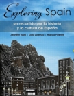 Image for Exploring Spain: Un recorrido por la historia y la cultura de Espana