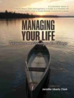 Image for Managing Your Life: Perspectives and Strategies for Change: A Customized version of Craig M. Rand&#39;s Stress Management: A Guide to a Healthier Life