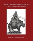 Image for Bite the Writenausauros! A Small Guide to Big Writing