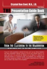 Image for The Presentation Guide Book: From the Classroom to the Boardroom