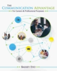 Image for The Communication Advantage for Careers and Professional Purposes