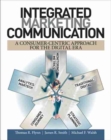 Image for Integrated Marketing Communication : A Consumer-Centric Approach for the Digital Era