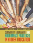 Image for Community Engagement and High Impact Practices in Higher Education