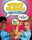 Image for #Fierce Feminism: Women in the 21st Century: An Interdisciplinary Approach