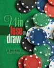 Image for Win, Lose, or Draw