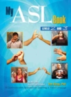 Image for My ASL Book Levels 2 and 3: A Communicative Approach for Learning A Visual Language