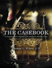 Image for The Casebook: A Supplement of Original Case Studies in Business Law