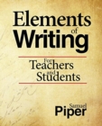 Image for Elements of Writing: For Teachers and Students