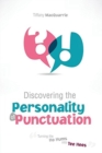 Image for Discovering the Personality of Punctuation: Turning the Ho Hums into Tee Hees
