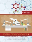 Image for General Organic Chemistry I CHM 237