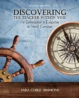 Image for Discovering the Teacher Within You: An Introduction to Education in North Carolina