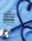 Image for Rehab and Chronic Nursing Concepts and Practice, Preliminary Edition