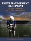 Image for Event Management Blueprint: Creating and Managing Successful Sports Events