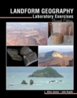Image for Landform Geography: Laboratory Exercises