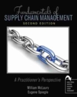 Image for Fundamentals of Supply Chain Management: A Practitioner&#39;s Perspective