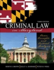Image for Criminal Law in Maryland: Cases, Concepts and Critical Analysis
