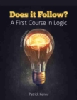 Image for Does it Follow? A First Course in Logic