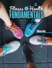 Image for Fitness and Heatlh Fundamentals: A Resource Guide for Active Living
