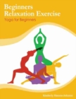 Image for Beginners Relaxation Exercise: Yoga for Beginners