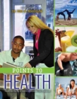 Image for Points to Health: Theory and Practice of Health Education and Health Behavior