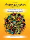 Image for Avanzando: Lengua y cultura: An intermediate course for heritage learners of Spanish