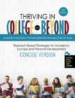 Image for Thriving in College and Beyond: Research-Based Strategies for Academic Success and Personal Development: Concise Version