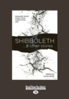 Image for Shibboleth and other stories