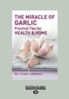 Image for The Miracle of Garlic